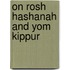 On Rosh Hashanah And Yom Kippur
