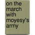 On The March With Moyesy's Army