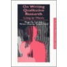 On Writing Qualitative Research door Maryann Downing