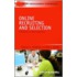 Online Recruiting and Selection