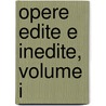 Opere Edite E Inedite, Volume I by Giovanni Prati
