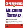Opportunities in Museum Careers by Blythe Camenson