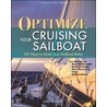 Optimize Your Cruising Sailboat door John Roberts