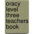 Oracy Level Three Teachers Book