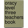 Oracy Level Three Teachers Book door Chris Burgess