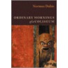 Ordinary Mornings of a Coliseum door Norman Dubie