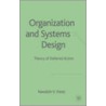 Organization And Systems Design door Nandish V. Patel