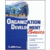 Organization Development Basics door Lisa Haneberg