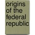Origins Of The Federal Republic
