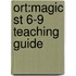 Ort:magic St 6-9 Teaching Guide