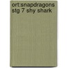 Ort:snapdragons Stg 7 Shy Shark door Michaela Morgan