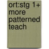 Ort:stg 1+ More Patterned Teach by Thelma Page
