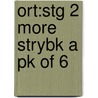 Ort:stg 2 More Strybk A Pk Of 6 by Roderick Hunt