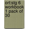 Ort:stg 6 Workbook 1 Pack Of 30 by Southward Et Al