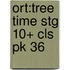 Ort:tree Time Stg 10+ Cls Pk 36