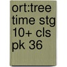 Ort:tree Time Stg 10+ Cls Pk 36 door Roderick Hunt
