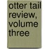 Otter Tail Review, Volume Three