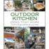 Outdoor Kitchen Ideas That Work