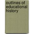 Outlines Of Educational History