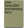 Over Here:25th Anniversary Ed P door David M. Kennedy