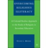 Overcoming Religious Illiteracy door Diane L. Moore