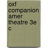 Oxf Companion Amer Theatre 3e C by Thomas S. Hischak