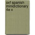 Oxf Spanish Minidictionary 4e X