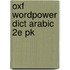 Oxf Wordpower Dict Arabic 2e Pk