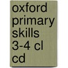 Oxford Primary Skills 3-4 Cl Cd by Tim Ward