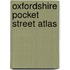 Oxfordshire Pocket Street Atlas