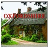 Oxfordshire The Glorious County by Graham Uney