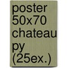 Poster 50x70 Chateau Py (25ex.) door Rene Magritte