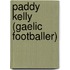 Paddy Kelly (Gaelic Footballer)