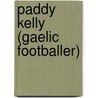 Paddy Kelly (Gaelic Footballer) by Miriam T. Timpledon