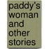 Paddy's Woman And Other Stories