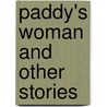 Paddy's Woman And Other Stories door Humphrey James