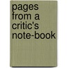 Pages From A Critic's Note-Book door Stanley Broughton Tall