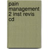 Pain Management 2 Inst Revis Cd door Onbekend