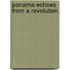 Panama-Echoes from a Revolution