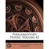 Parliamentary Papers, Volume 45