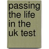 Passing The Life In The Uk Test door Onbekend