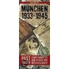 PastFinder München 1933 - 1945 door Maik Kopleck