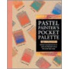 Pastel Painter's Pocket Palette by Rosalind Cuthbert