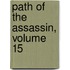 Path of the Assassin, Volume 15