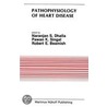 Pathophsiology of Heart Disease door Onbekend