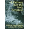 Pathway Into The Holy Scripture by Unknown