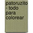 Patoruzito - Todo Para Colorear