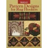 Pattern Designs for Rug Hookers door Rug Hooking Magazine