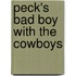 Peck's Bad Boy With The Cowboys