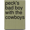 Peck's Bad Boy With The Cowboys door Hon. Geo.W. Peck